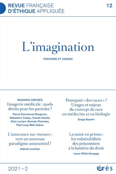 revue française d'éthique appliquée, n° 12. l'imagination : pouvoirs et usages