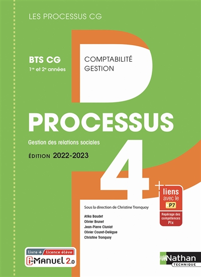 Processus 4, gestion des relations sociales : BTS CG 1re et 2e années comptabilité, gestion : livre + licence élève