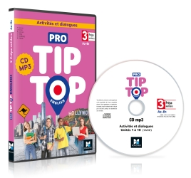 Pro tip-top, English 3e prépa métiers, A2-B1 : activités et dialogues : CD MP3