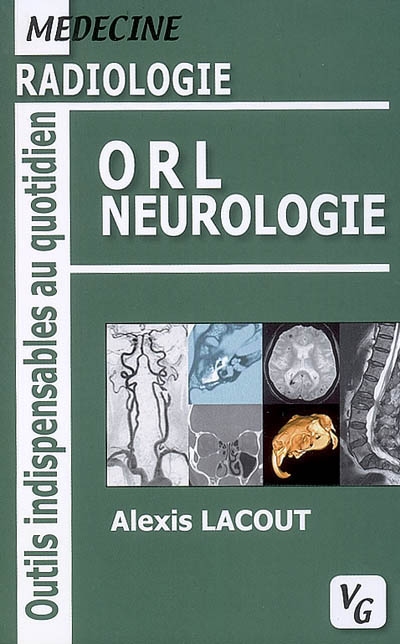 ORL, neurologie : radiologie