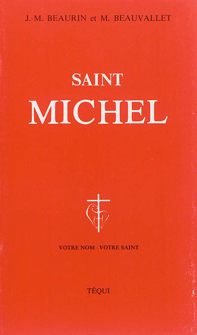 Saint Michel archange : protecteur du peuple de Dieu