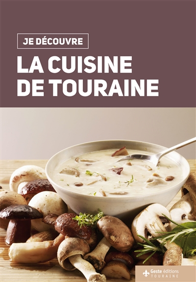 La cuisine de Touraine