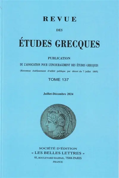 Revue des études grecques, n° 137-2 Revue des études grecques, n° 137-2