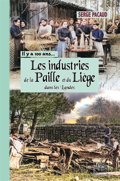Les industries de la paille...