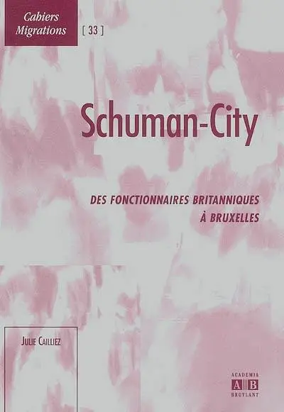 Schuman City : des fonctionnaires britanniques à Bruxelles
