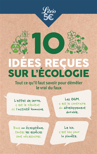 10 idées reçues sur l'écologie : tout ce qu'il faut savoir pour démêler le vrai du faux