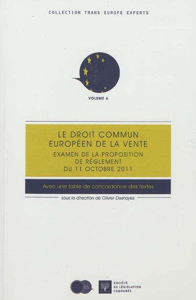 Le droit commun européen de la vente : examen de la proposition de règlement du 11 octobre 2011
