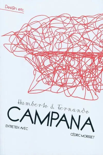 Humberto & Fernando Campana : entretien avec Cédric Morisset