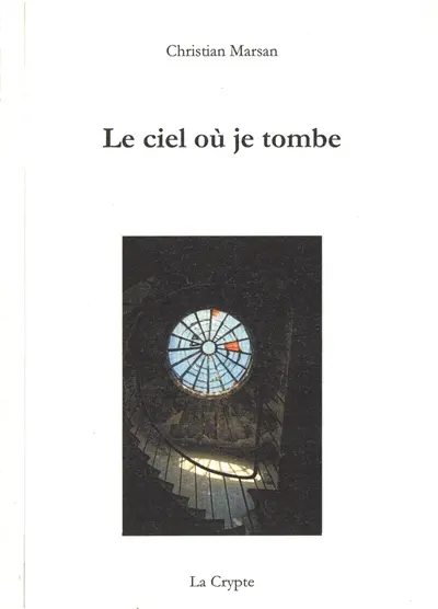 Le ciel où je tombe