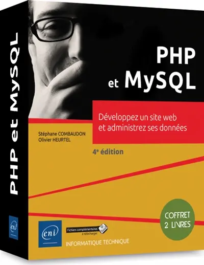 PHP et MySQL : développez un site web et administrez ses données
