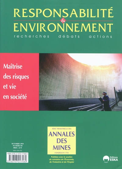 Responsabilité et environnement, n° 60. Maîtrise des risques et vie en société