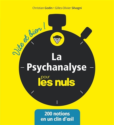 La psychanalyse pour les nuls : 200 notions en un clin d'oeil