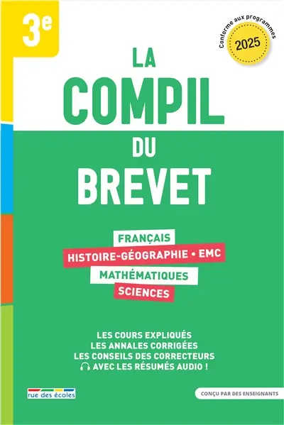 La compil du brevet 3e : 2025, conforme aux programmes