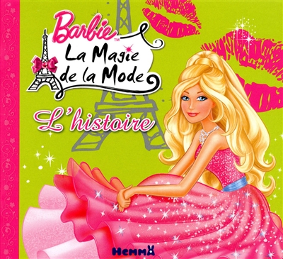 Barbie, la magie de la mode : l'histoire