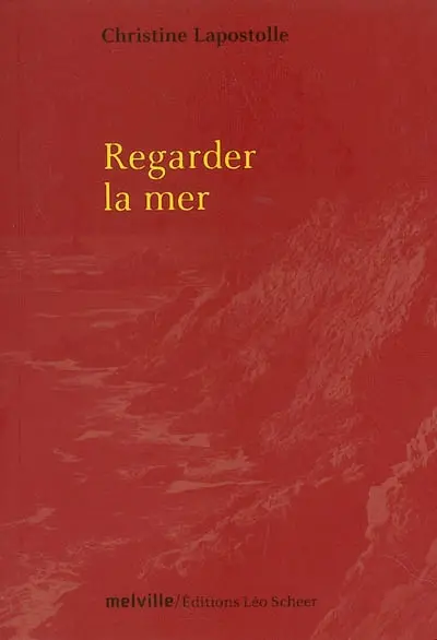 Regarder la mer