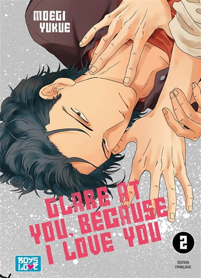 Glare at you, because I love you. Vol. 2