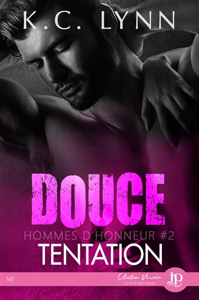DOUCE TENTATION : HOMMES D'HONNEUR #2