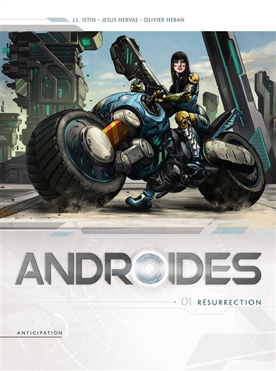 Androïdes. Vol. 1....