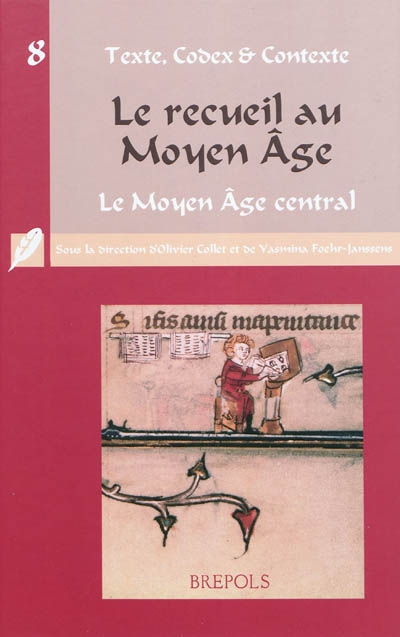 Le recueil au Moyen Age. Le Moyen Age central
