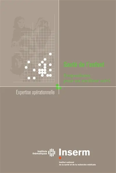 Santé de l'enfant : propositions pour un meilleur suivi