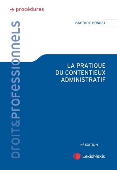 La pratique du contentieux...