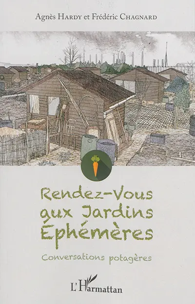 Rendez-vous aux jardins éphémères : conversations potagères