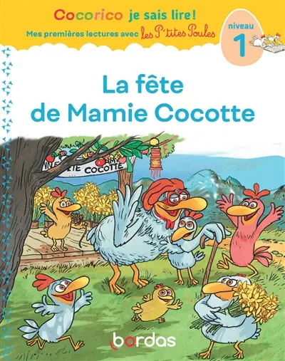 La fête de mamie Cocotte : niveau 1
