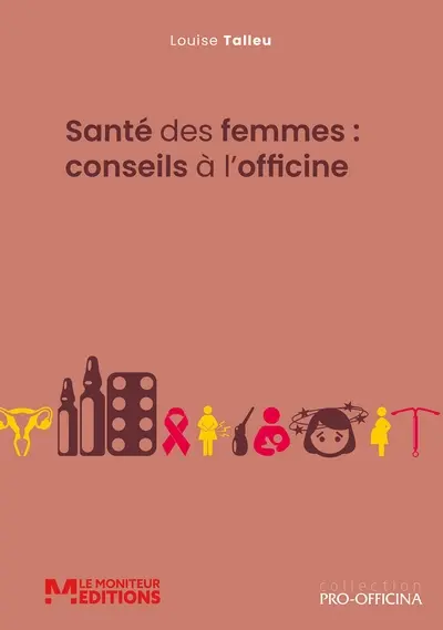 Santé des femmes : conseils à l'officine