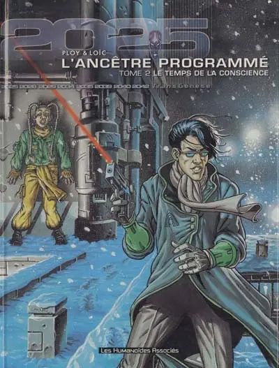 Transgenèse, l'ancêtre programmé : 2025 2028. Vol. 2. Le temps de la conscience
