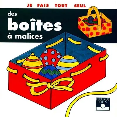 Des boîtes à malices
