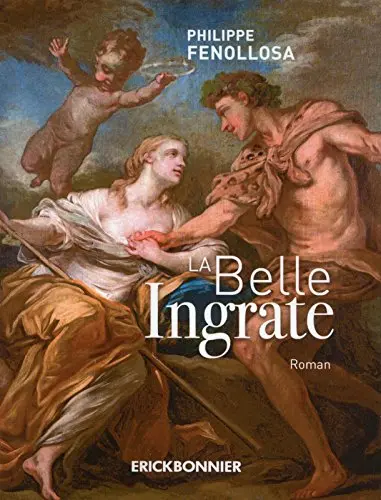 La belle ingrate : mémoires d'un assassin rassasié