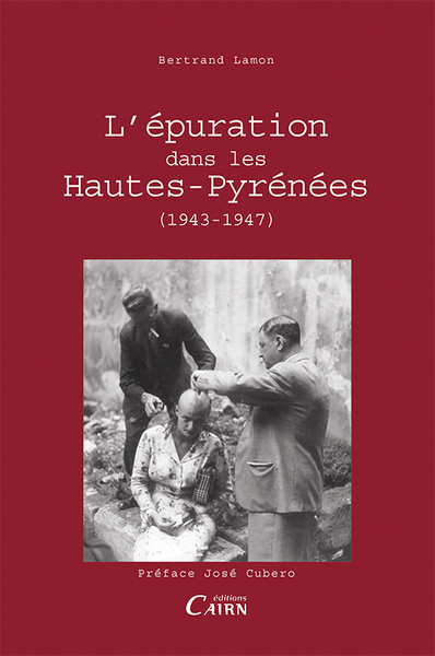L'épuration dans les Hautes-Pyrénées : 1943-1947
