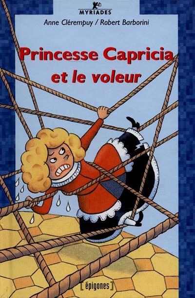 Myriades : Princesse Capricia et le voleur