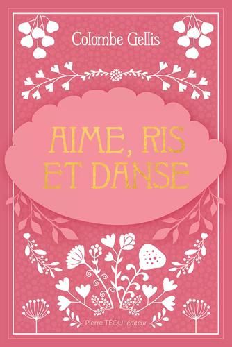 Aime, ris et danse