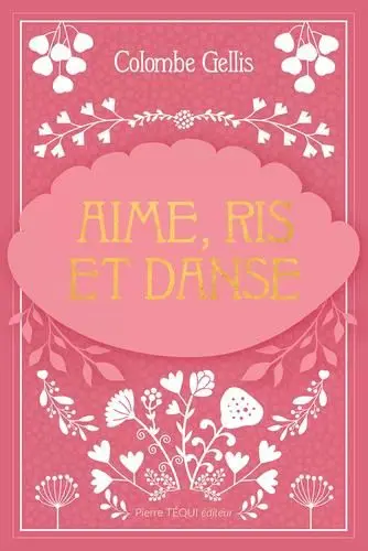 Aime, ris et danse