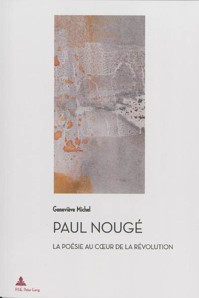Paul Nougé : la poésie au coeur de la révolution