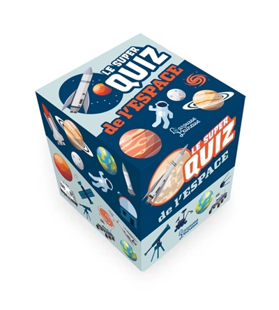 Le super quiz de l'espace :...