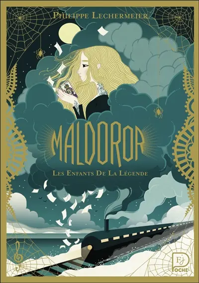Maldoror. Vol. 1. Les enfants de la légende