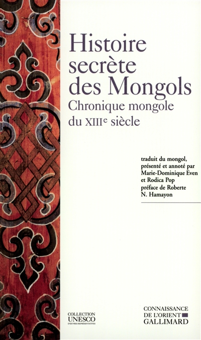 Histoire secrète des Mongols : chronique mongole du XIIIe siècle