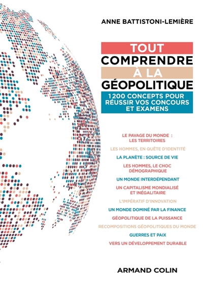 Tout comprendre à la géopolitique : 1.200 concepts pour réussir vos concours et examens