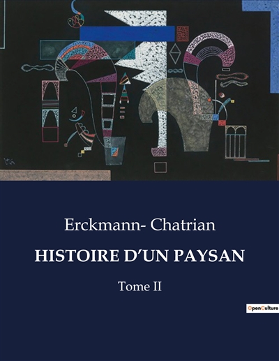 HISTOIRE D’UN PAYSAN : Tome II