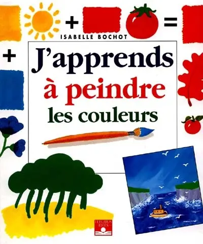 J'apprends à peindre les couleurs