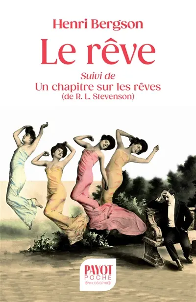 Le rêve. Un chapitre sur les rêves