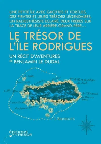 Le trésor de l'île Rodrigues