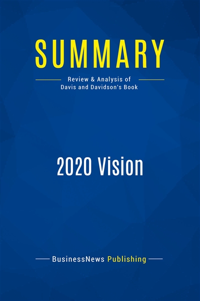 Summary : 2020 Vision :...