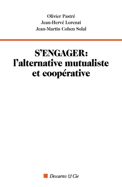 S'engager : l'alternative mutualiste et coopérative