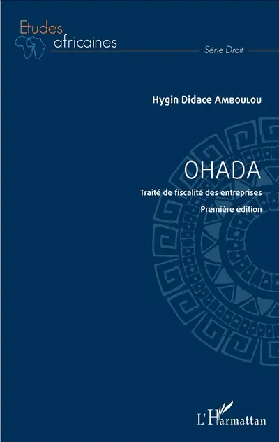 OHADA : traité de fiscalité des entreprises