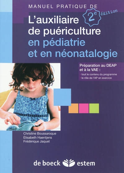 Guide pratique de l'auxiliaire de puériculture en pédiatrie et en néonatalogie
