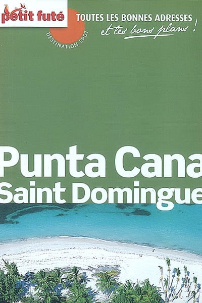 Punta Cana, Saint-Domingue