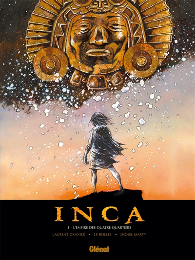Inca. Vol. 1. L'empire des quatre quartiers